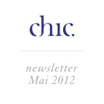 Chic - News letter Mai 2012