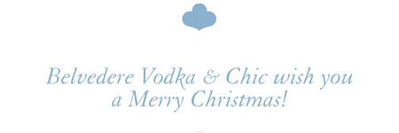 Belvedere Vodka & Chic wish you a Merry Christmas !